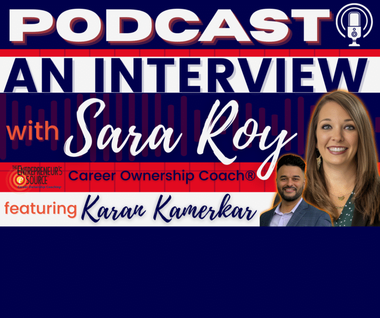 An Interview with Sara Roy, Career Ownership Coach®, Featuring Karan Kamerkar
